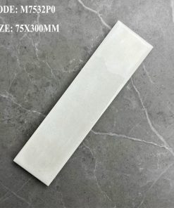 Gạch Trang Trí 75x300mm Trung Quốc M7532P0
